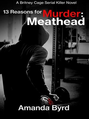 cover image of 13 Reasons for Murder Meathead